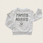 Sudadera "Mamitis Aguditis"